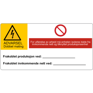 Skilt - Dobbelt mating, inntaksskap