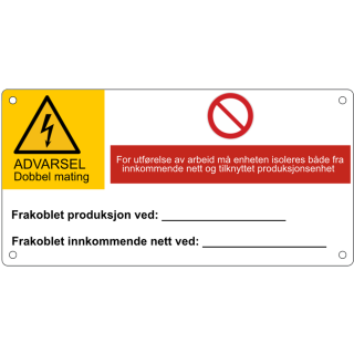 Skilt - Dobbelt mating, kabelskap